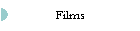 Films